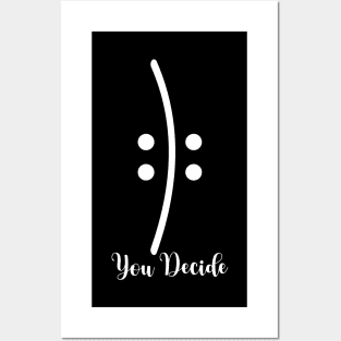 you decide Posters and Art